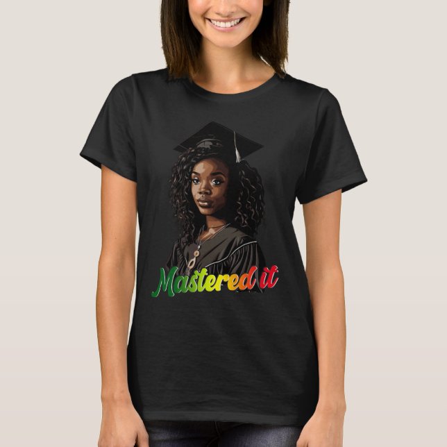 Camiseta Black Queen Masters Graduation Girl Mastered It  1 (Anverso)