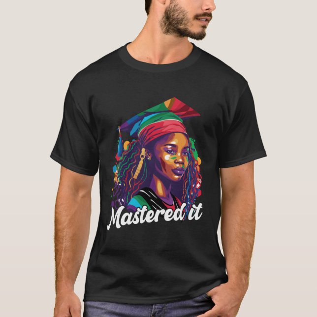 Camiseta Black Queen Masters Graduation Girl Mastered It  3 (Anverso)