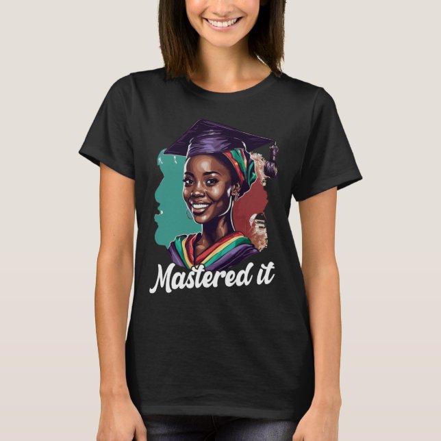 Camiseta Black Queen Masters Graduation Girl Mastered It  4 (Anverso)