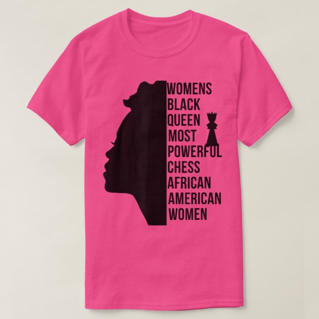 Camiseta Black Queen Most Powerful Chess African American W (Diseño del anverso)