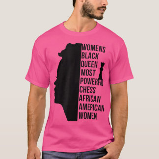 Camiseta Black Queen Most Powerful Chess African American W