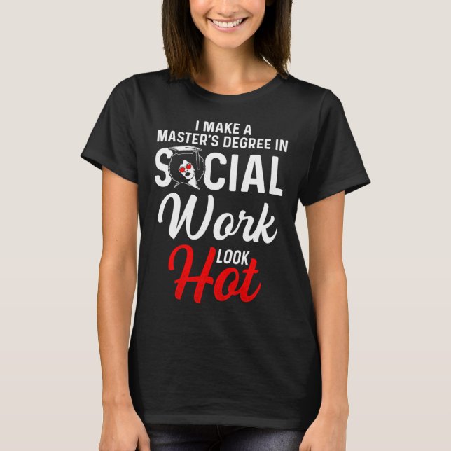 Camiseta Black Queen MSW Social Work Look Hot Masters Gradu (Anverso)