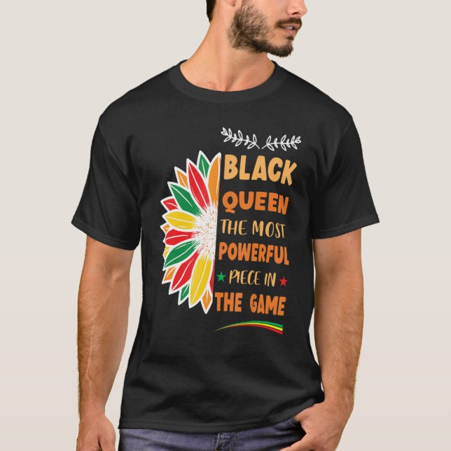 Camiseta Black Queen The Most Powerful Piece Black History  (Anverso)