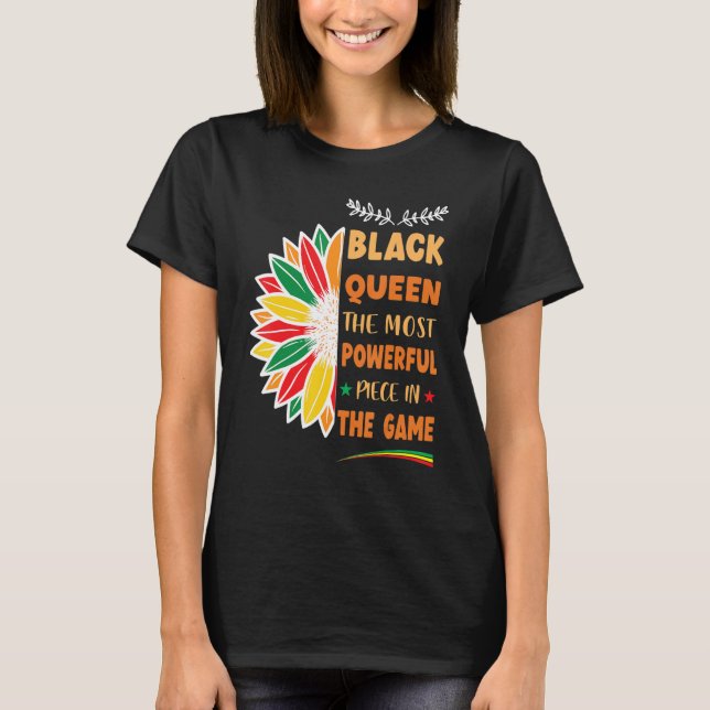 Camiseta Black Queen The Most Powerful Piece Black History  (Anverso)
