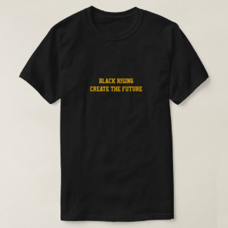 Camiseta Black Rising crea el futuro