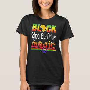 Camiseta Black School Bus Driver Magic Teacher Black Histo