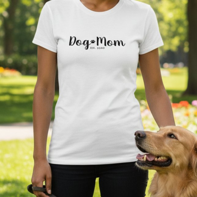 Camiseta Black Script Established Dog Mom T-Shirt (Subido por el creador)