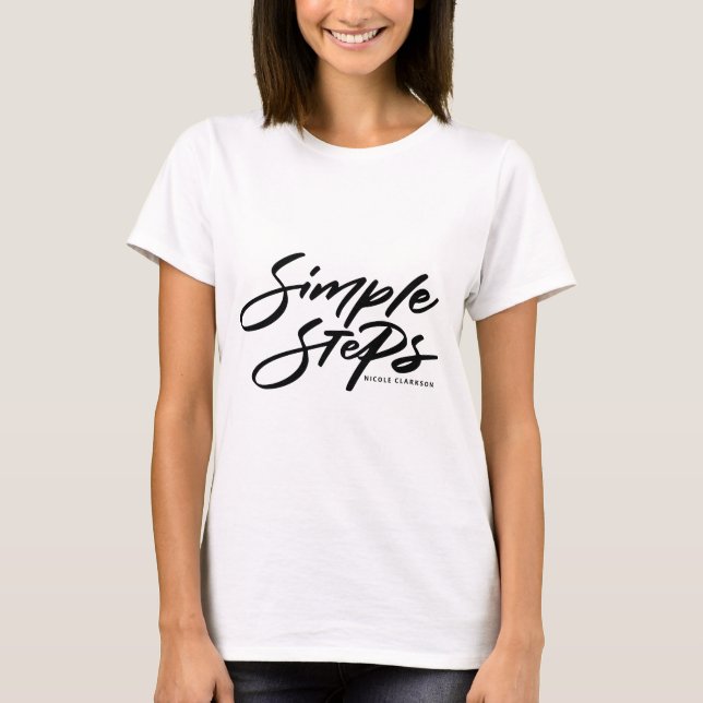 Camiseta Black Simple Steps Quote Modern Calligraphy (Anverso)