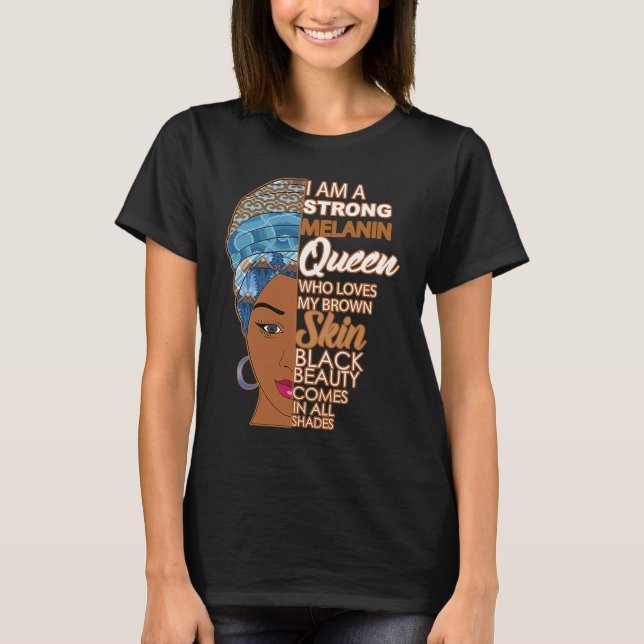 Camiseta Black Sistas Strong Queen Melanin African American (Anverso)