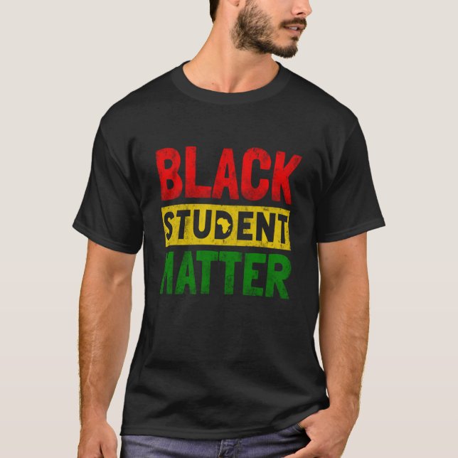 Camiseta Black Students Matter Black History Month Men Wome (Anverso)
