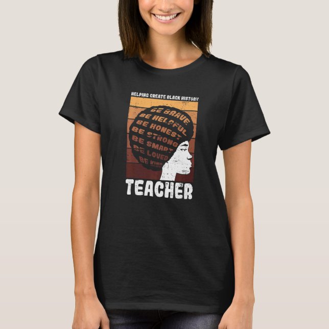 Camiseta Black Teacher Educator African American Black Hist (Anverso)