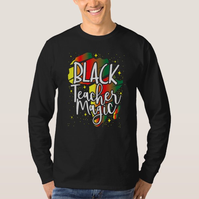 Camiseta Black Teacher Magic African History Month Great Fo (Anverso)
