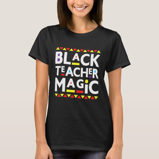 Camiseta Black Teacher Magic Black History Month 2022 Afric (Anverso)