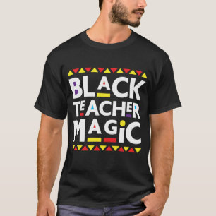 Camiseta Black Teacher Magic Black History Month 2022 Afric