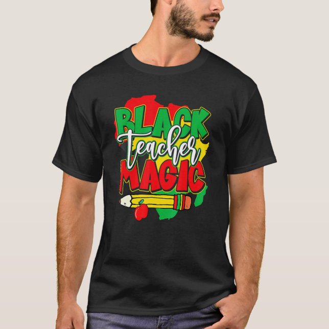 Camiseta Black Teacher Magic Black History Month African Am (Anverso)