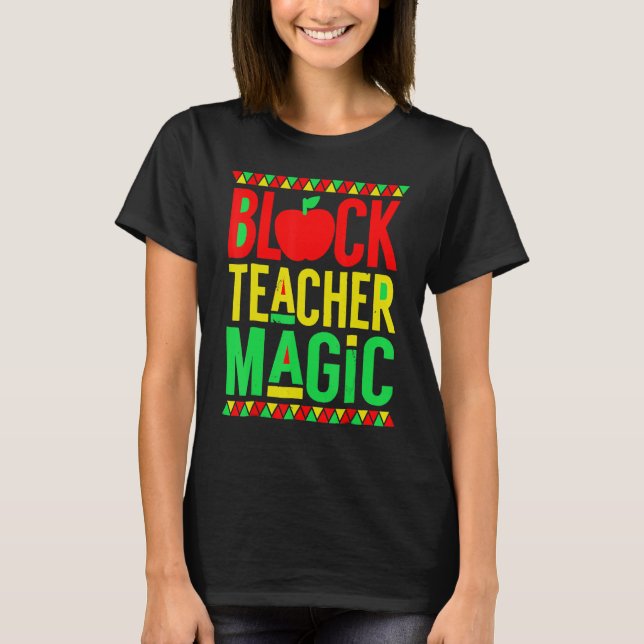 Camiseta Black Teacher Magic Black History Month Afro Afric (Anverso)