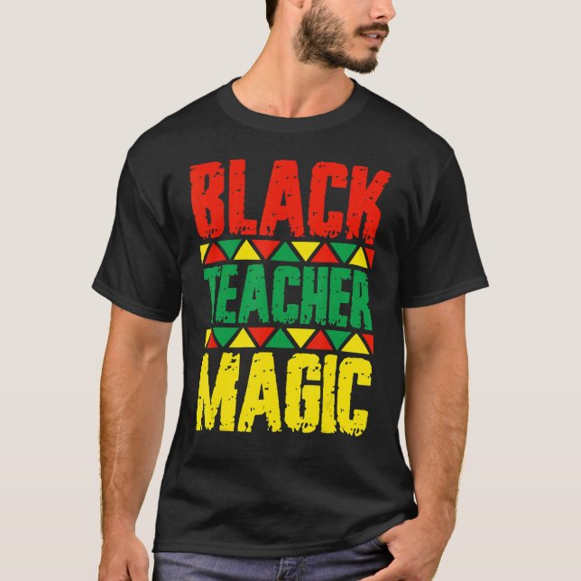 Camiseta Black Teacher Magic Black History Month Black Afri (Anverso)