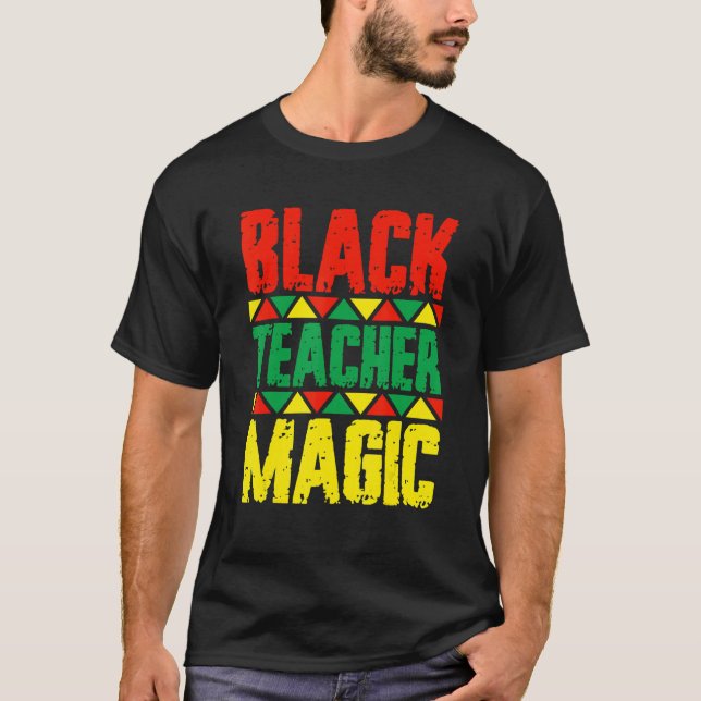Camiseta Black Teacher Magic Black History Month Black Afri (Anverso)