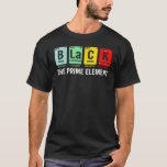 Camiseta Black The Prime Element Chemistry Science Black Hi<br><div class="desc">Negro El Primer Elemento Química Ciencia Historia Negra.</div>