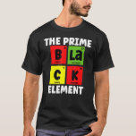 Camiseta Black The Prime Element Science Teacher Black Prid<br><div class="desc">Black The Prime Element Science Teacher Black Pride</div>