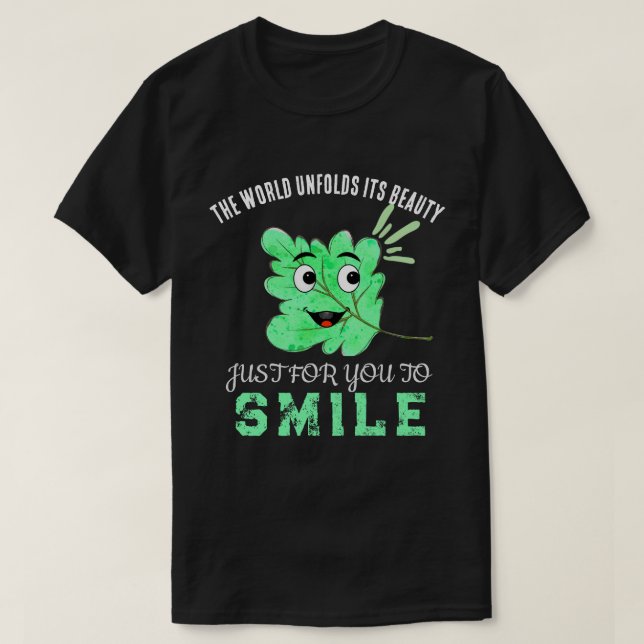 Camiseta Black "The World Unfolds Its Beauty" Green Smiling (Diseño del anverso)