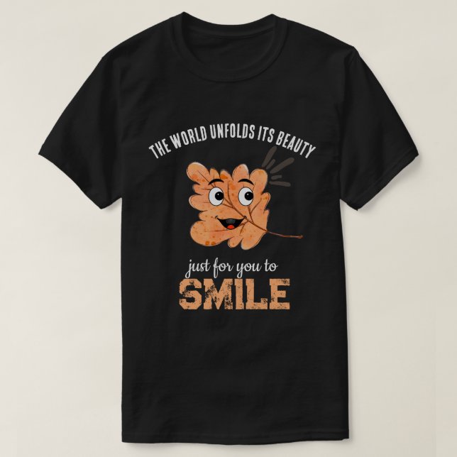 Camiseta Black "The World Unfolds Its Beauty" Smiling Leaf (Diseño del anverso)