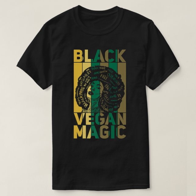 Camiseta Black Vegan Magic Vegetarian Afro Orgullo Negro (Diseño del anverso)