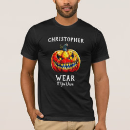 Camiseta Black Wear if you dare Halloween Smiling Pumpkin