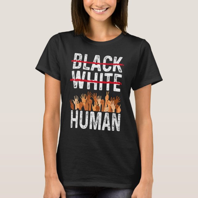 Camiseta Black White Human Equality Appare Black History Mo (Anverso)