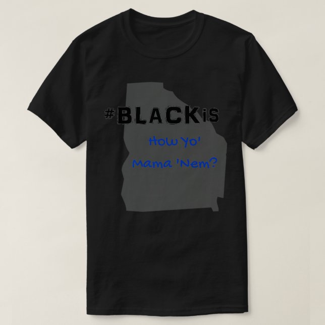 Camiseta BlackIs Georgia Edition Premium (Diseño del anverso)