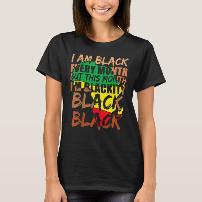 Camiseta Blackity Black Every Month Black History BHM Afric (Anverso)