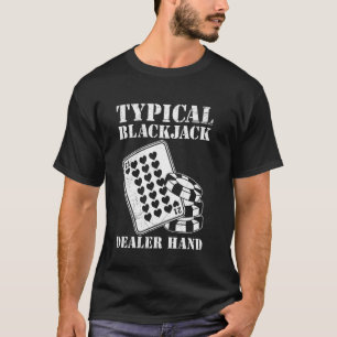 Camiseta Blackjack Player TIPO BLACKJACK DEALER HAND Bla