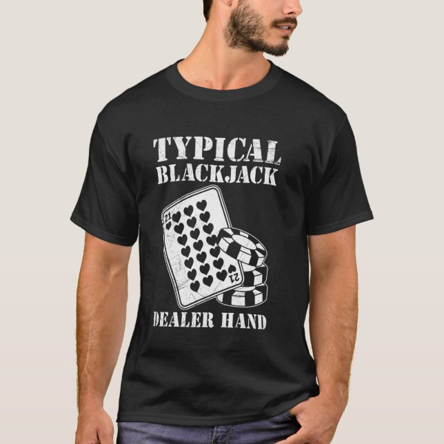 Camiseta Blackjack Player TIPO BLACKJACK DEALER HAND Bla (Anverso)