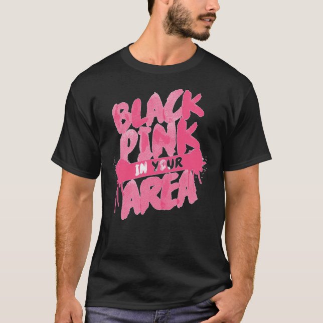 Camiseta Blackpink in your AREA! Classic T-Shirt (Anverso)