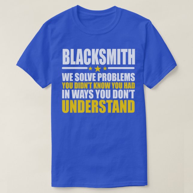 Camiseta Blacksmith Cool Gift Problem Solver (Diseño del anverso)