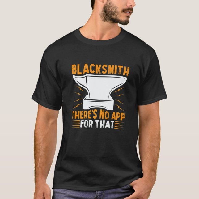 Camiseta Blacksmith  There's No App For That  1 (Anverso)