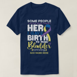 Camiseta Bladder warrior Some People Never Meet Their Hero