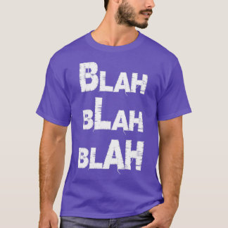 Camiseta Blah Blah Attitude, cito