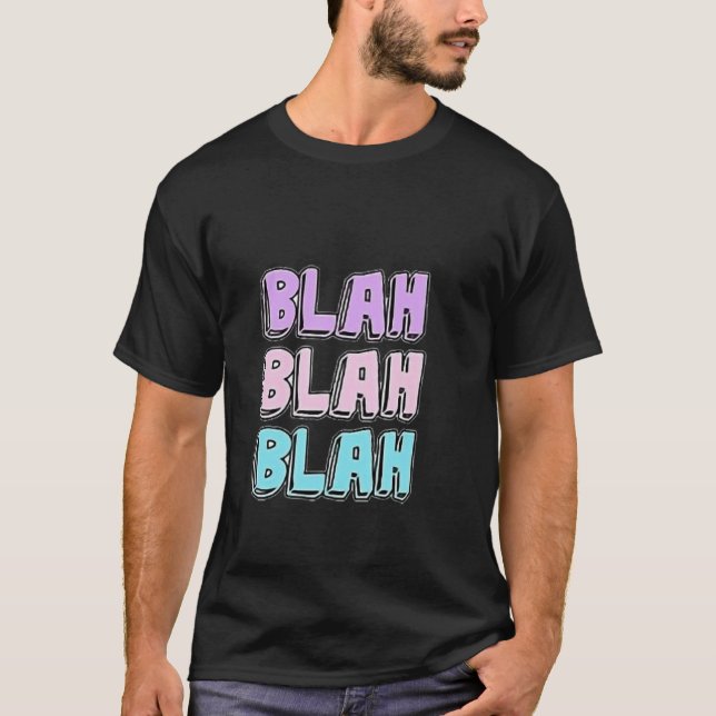 CAMISETA BLAH BLAH BLAH DISEÑO (Anverso)
