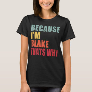 Camiseta Blake, estoy todos hablando de Blake
