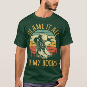 Camiseta Blame It All On My Roots Tshirt Country Music Love