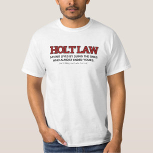 Camiseta blanca con eslogan de Holt Law