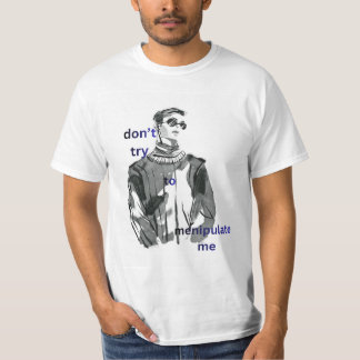 camiseta blanca con niño no intentes manipularme