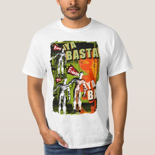 Camiseta blanca del basta de Ya (Anverso)