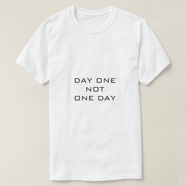 Camiseta blanca DÍA UNO NO UN DÍA (Diseño del anverso)