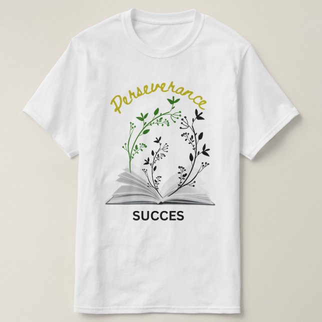 camiseta blanca "perseverancia significa éxito" (Diseño del anverso)