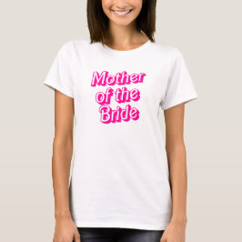 Camiseta Blanca rosa caliente madre del lema de la novia
