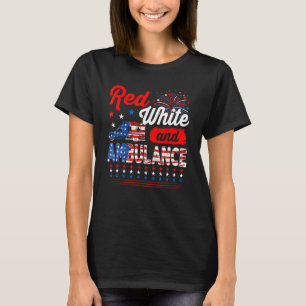Camiseta Blanco Rojo Y Ambulancia 4 De Julio Bandera Estado