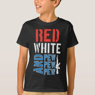 Camiseta Blanco Rojo Y Pewpewpew Gun Gracioso 4 De Julio Pa
