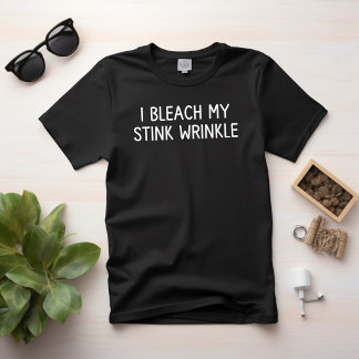 Camiseta Blanqueo mi arruga apestosa